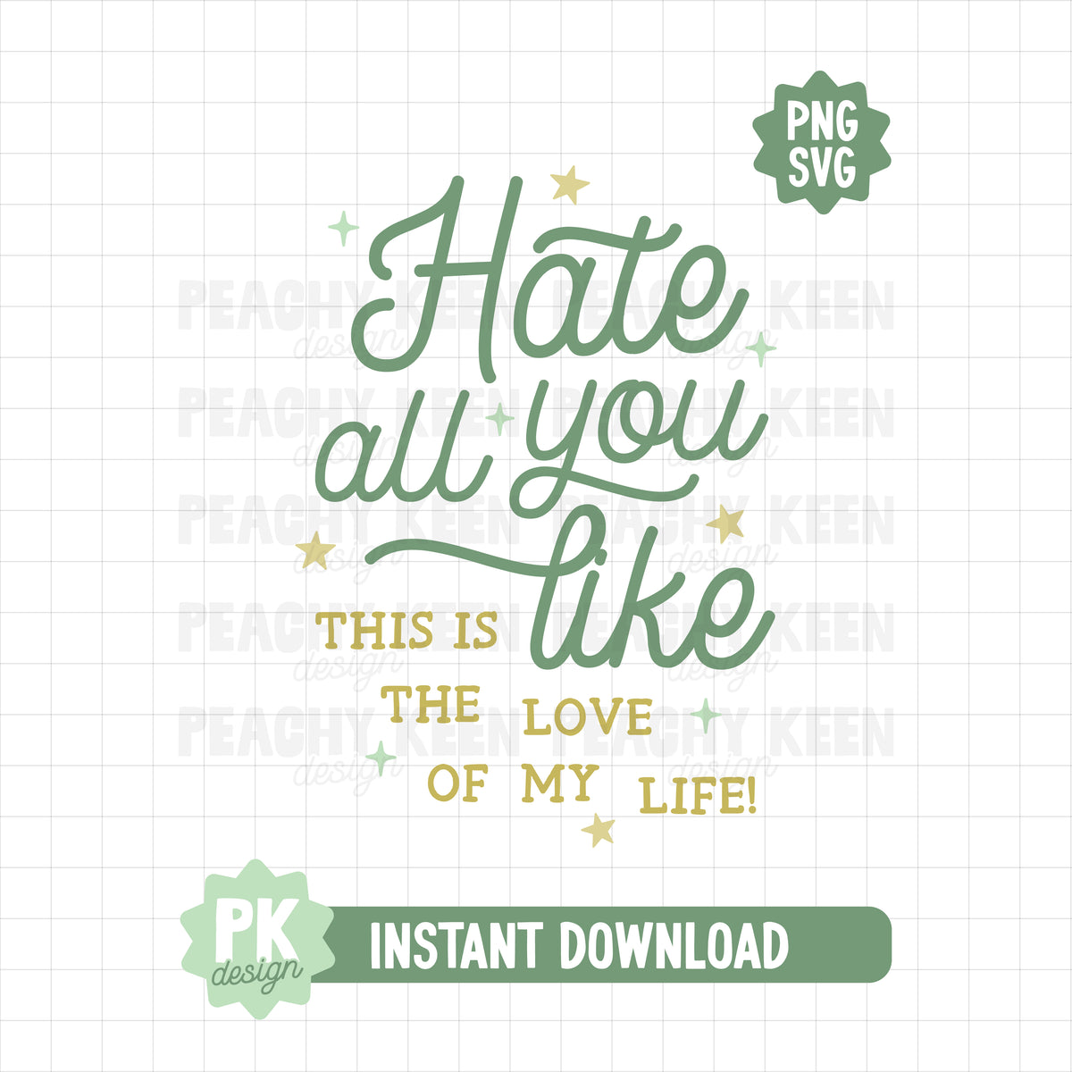 Hate All You Like SVG + PNG