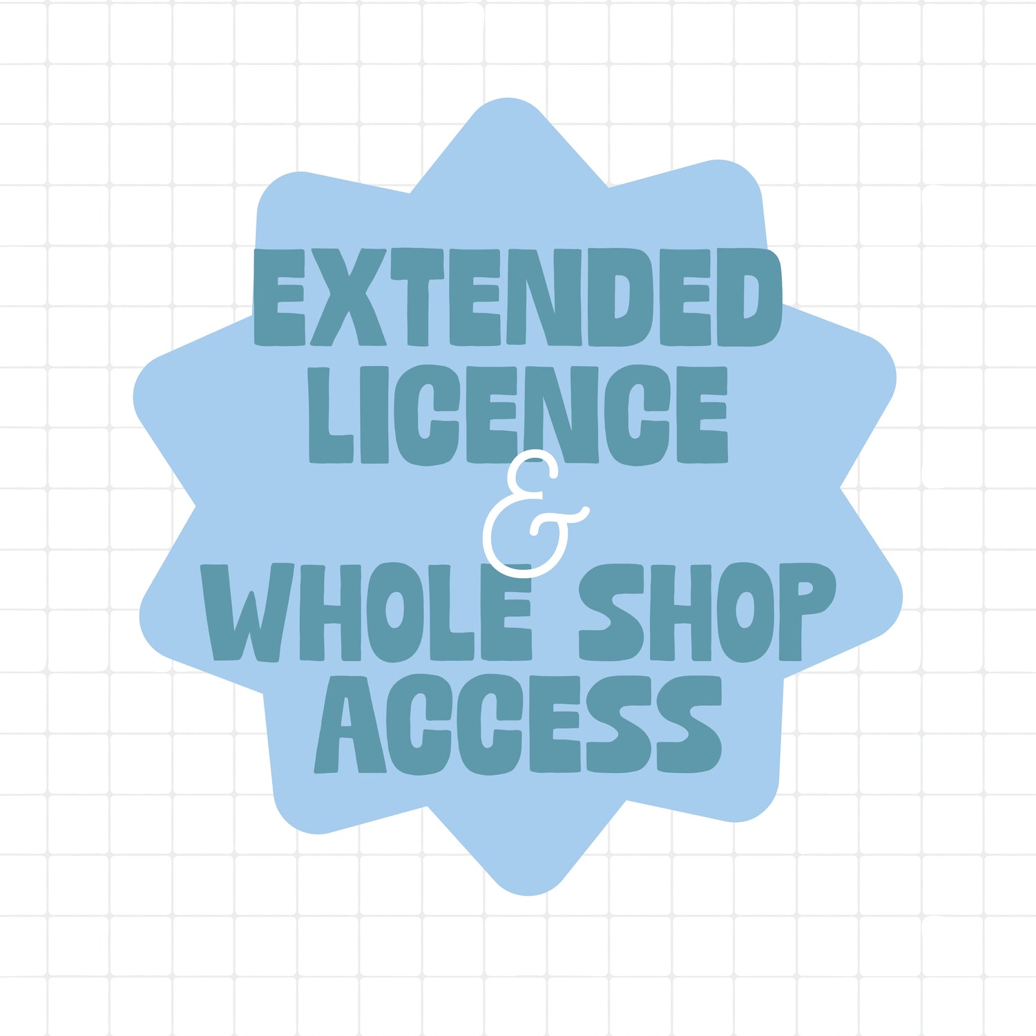 Extended License + Whole Shop Access