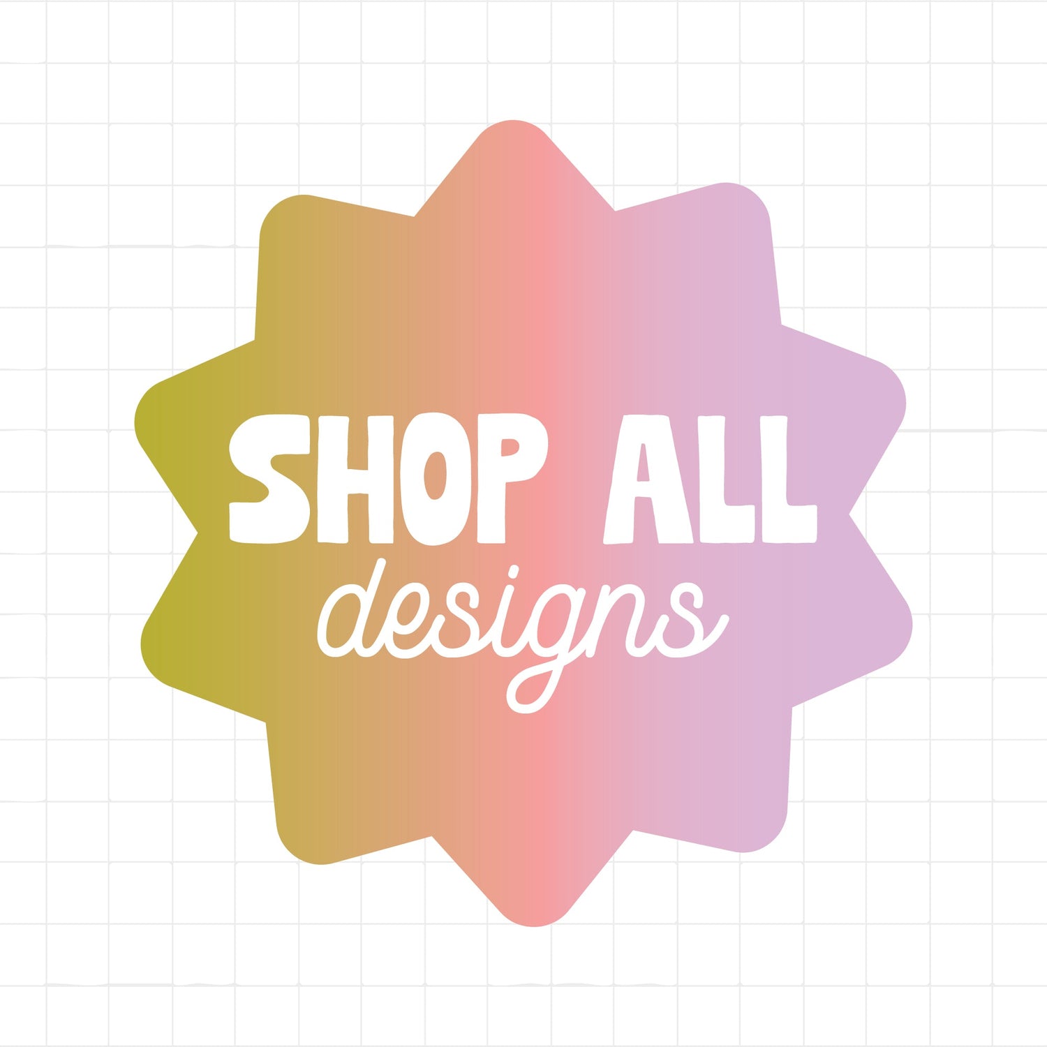 Shop All Designs