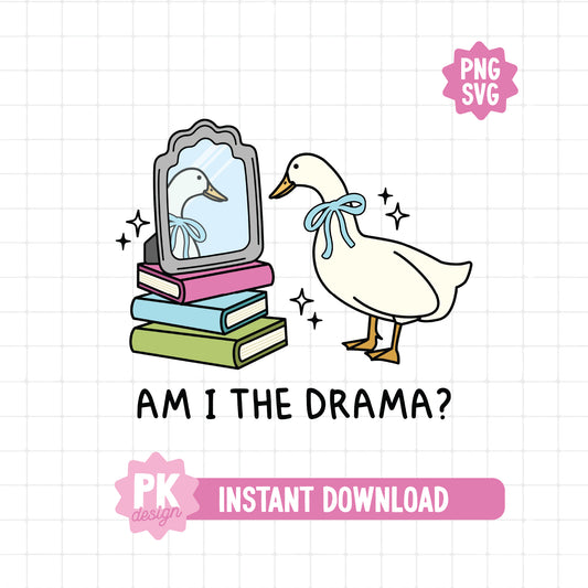 Am I The Drama? SVG + PNG