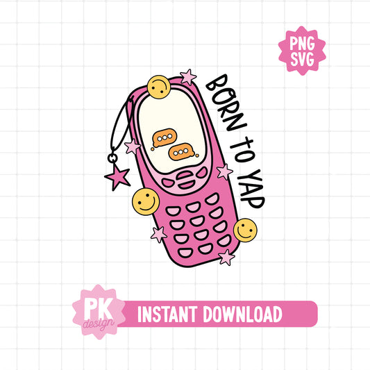 Born to Yap SVG + PNG