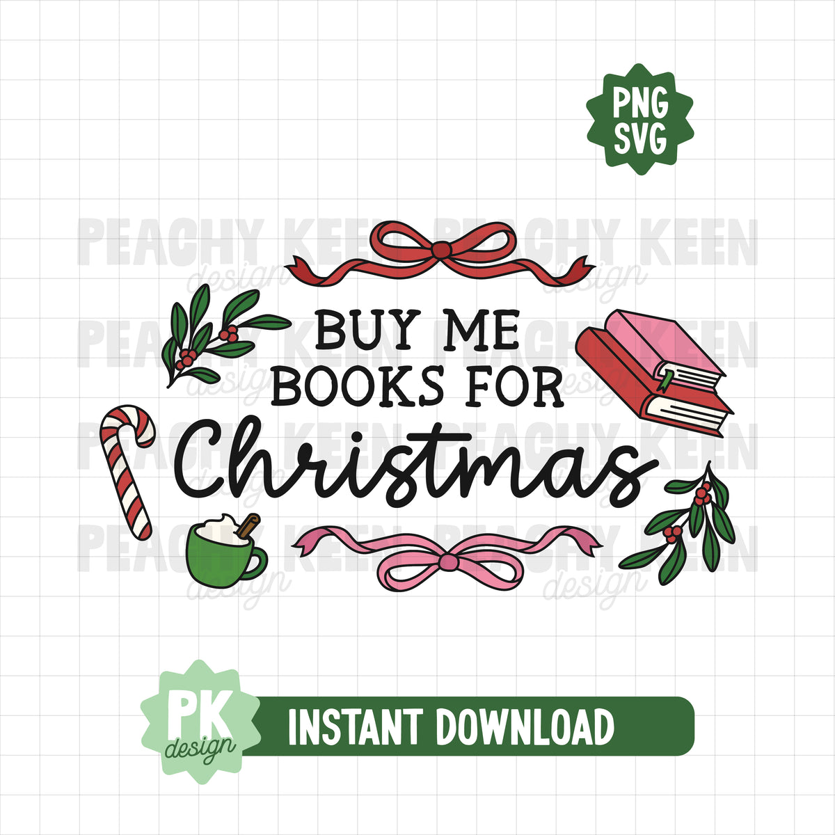 Buy Me Books for Christmas SVG + PNG