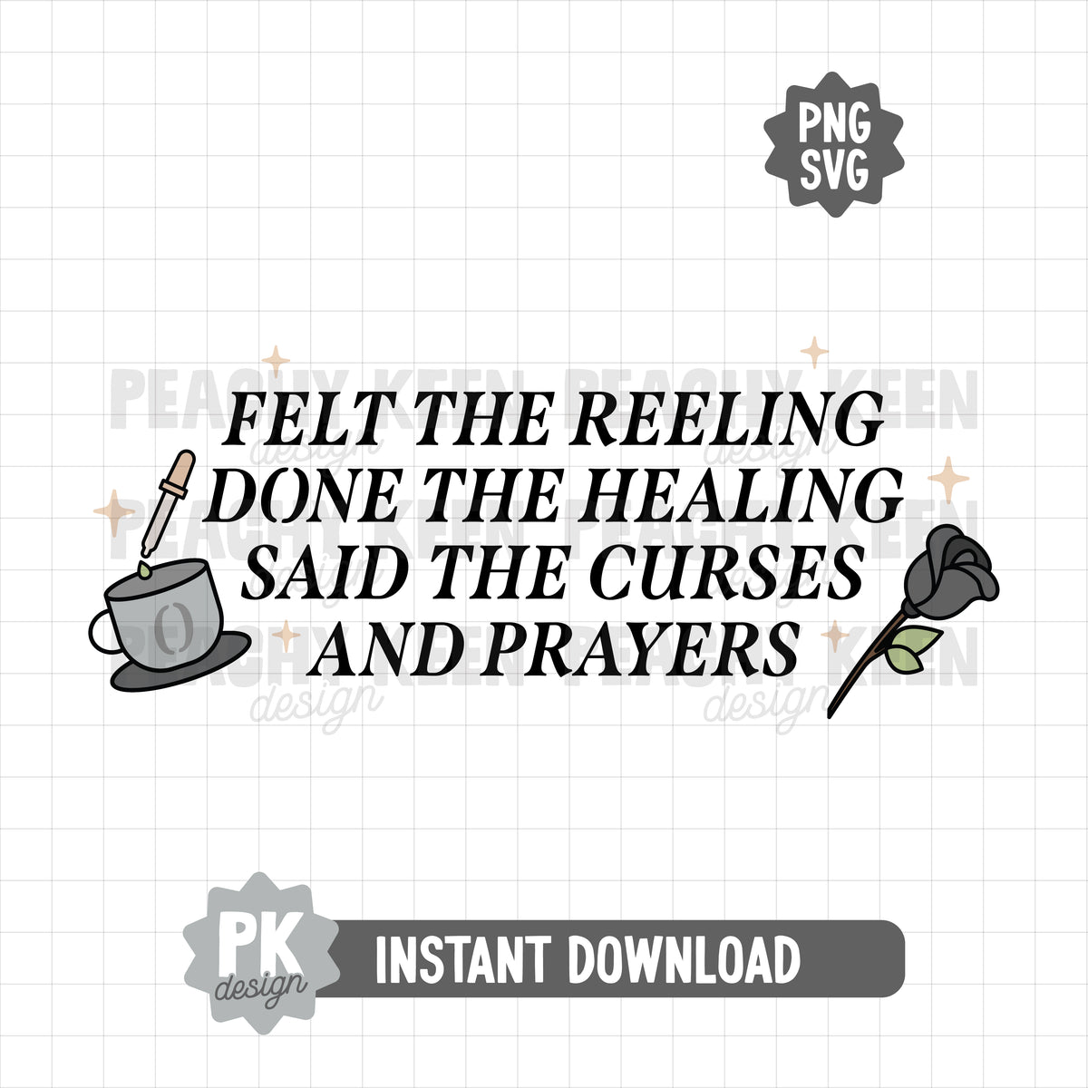 Felt The Reeling, Done The Healing SVG + PNG