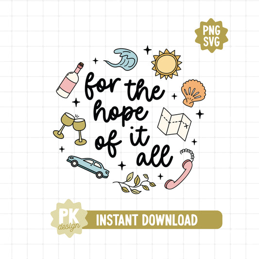 For The Hope Of It All SVG + PNG