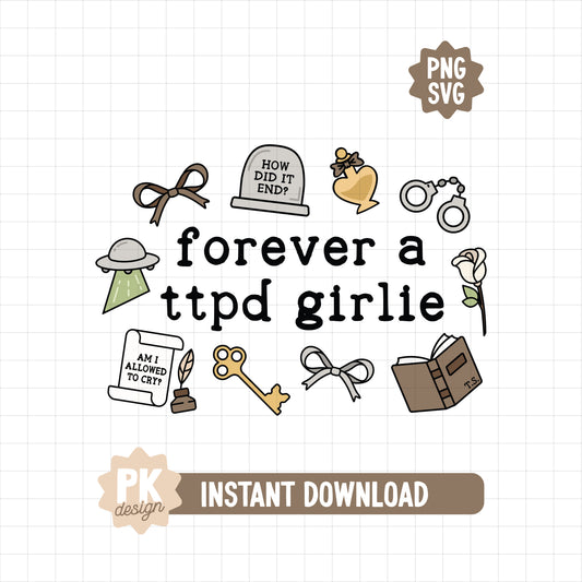 Forever a TTPD Girlie SVG + PNG