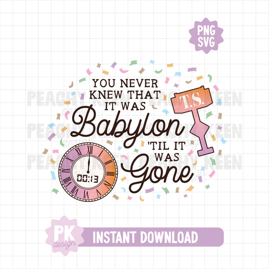 Never Knew That It Was Babyl0n SVG + PNG